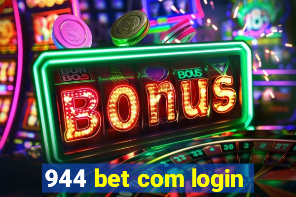 944 bet com login